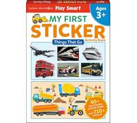 My First Sticker Activity Book Things That Go (Play Smart My First)