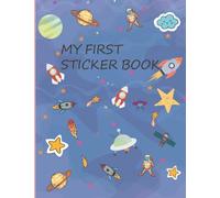 My First Sticker Book: Cute Design Blank Sticker Collecting Album for Kids - Gift for Children, Boys and Girls