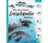 My First Sticker Encyclopedia - Dolphins by n/a (2007-04-30)