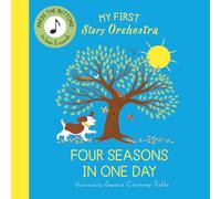 My First Story Orchestra: The Four Seasons in One Day : Press the buttons to hear 6 sounds
