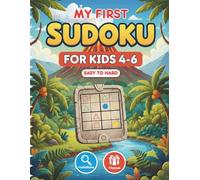 My First Sudoku Book ages 4-6, Dinosaur Easy Shape 4x4 Logic Puzzles for Kids: A Fun Beginner Activity Book with Solutions to Boost Brainpower + Bonus