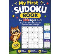 My First Sudoku Book for Kids Ages 5-8: Easy 4×4, 6×6 & 9×9 Puzzles with Large Grids & Fun Learning Challenges (Sudoku Stars Series)
