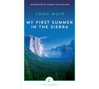 My First Summer In The Sierra