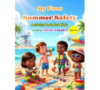 My First Summer Safety Activity Book for Kids Ages 3-6: A to Z Learn, Trace and Color Summer Safety Habits | Preschool Educational Coloring Book with ... Coloring Books for Toddlers (Ages 2-5))