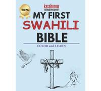 My First Swahili Bible: Colour and Learn: 7 (Baquwa - Engage A Child in Swahili)