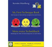 My First Technique Book - Basic Exercises for Violin with Piano Arrangements - CD/Online Audio - by Kerstin Wartberg - I