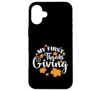 My First Thanks Giving USA America Holiday Case for iPhone 16 Plus
