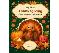 My First Thanksgiving: Coloring & Activity Book (The 'My First' Series)
