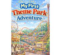 My First Theme Park Adventure