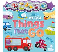 My First Things That Go (Sparkly Button Sound Book)