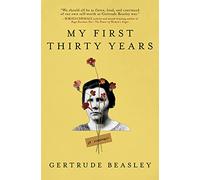 My First Thirty Years: A Memoir