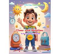 My First Time and Routine Activity Book: Learn, Trace, and Color with Daily Routines | Preschool & Toddler Educational Coloring Book | Screen-Free ... (My First Maze, Coloring & Counting Books)
