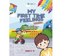 My First Time Feelings Book Volume 1: A Coloring Book About First-Time Feelings for Boys Ages 4-8 | 50 Pages, 8.5 x 11 Inches (MFTF Coloring Book Series - Boys Edition)