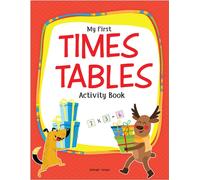 My First Times Tables : Activity Book