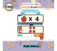 My First Times Tables: Practice 1x1 Through 1x50 (Let's Count Together, Friend!)