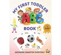 My First Toddler ABC Book: Learn Alphabets with Colored Pictures | 8.5 x 11 Inches