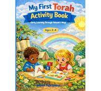 My First Torah Activity Book: Early Learning Through Yahuah’s Ways