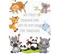 My First Tracing and Dot-to-Dot Book for Toddlers: Fun and Simple Tracing and Connect-the-Dots Activities | Ages 2 - 5