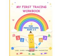 MY FIRST TRACING WORKBOOK: For Preschoolers Ages 3-5 | Line tracing workbook for preschoolers | 8.5"x11" workbook for kids | Workbook for Hidden ... Number tracing workbook | 100 Pages Workbook