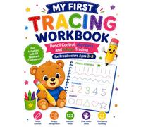 My First Tracing Workbook: Fun Pencil Control, Shapes, Numbers, & Activities: A Beginner Tracing Workbook to Build Fine Motor Skills, Handwriting Readiness, Shape Recognition, and Number Practice