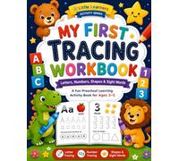 My First Tracing Workbook!: Letters, Numbers, Shapes & Words For Preschoolers Ages 3-5 (Little Learners)
