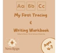 My First Tracing & Writing Workbook: Building Confidence in Words, Sentences & Handwriting