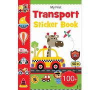 My First Transport Sticker Book: Exciting Sticker Book With 100 Stickers (My First Sticker Books)