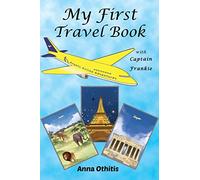 My First Travel Book: Volume 1 (My First Travel Books)