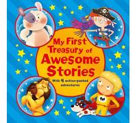 My First Treasury of Awesome Stories
