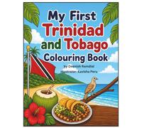 My First Trinidad and Tobago Colouring Book