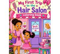 My First trip to the Hair Salon Coloring book