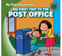 My First Trip to the Post Office (My First Adventures)