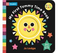 My First Tummy Time Book: A high-contrast fold-out book for babies, perfect for tummy time! (Baby Plays, 1)