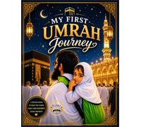 My First Umrah Journey: Eliana Noor Series