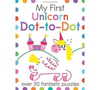 My First Unicorn Dot-To-Dot: Over 50 Fantastic Puzzles - Paperback / softback N