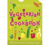 My First Vegetarian Cookbook