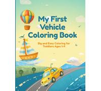 My first vehicle coloring book (My first books)