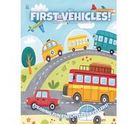 My First Vehicles!: Coloring Book For Kids Ages 4-8 (Magic Coloring Books Collection)