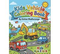 My First Vehicles Coloring Book for Kids: Kids Vehicle Coloring Book
