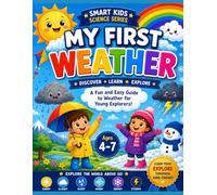 My First Weather , Ages 4-7 (Smart Kids Science Series)