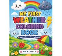 My First Weather Coloring Book (My First Science Coloring Books)