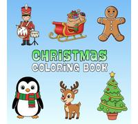 My First Winter Christmas Coloring Book: 50 Cozy Bold And Simple Designs Ft - Santa, Reindeer, Christmas tree, Hamster, Cookie, Elf's and More!