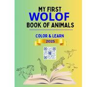 My First Wolof Book of Animals (Connect with Wolof)