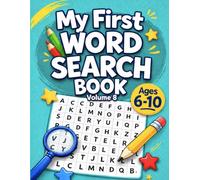 My First Word Search Book Volume 8: Easy Educational Word Search Book for Kids: Beginner-Friendly Word Puzzles That Build Vocabulary, Reading Skills, ... Thinking (My First Word Search Book Series)