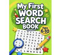 My First Word Search Book Volume 9: Fun Word Search Puzzles for Kids Ages 6-10: Educational Puzzle Activities That Improve Vocabulary, Reading, Focus, ... Skills (My First Word Search Book Series)