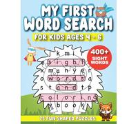 My First Word Search For Kids Ages 4-6: 400+ Sight Words in Big Shaped Puzzles | A Fun Activity Workbook to Help Kids Learn to Read