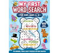 My First Word Search for Kids Ages 6-8: 90 Fun Shape Word Search Puzzles for Early Learners. Easy to Hard Levels. Develop Focus, Vocabulary, and Spelling Skills