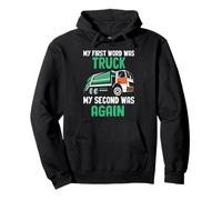My First Word Was Truck My Second Was Again Garbage Truck Pullover Hoodie