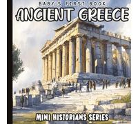 My First Words: Ancient Greece: Watercolor Introduction to Early Learning Vocabulary, History, and Culture for Babies, Toddlers, and Preschoolers | ... Words Around the World: Watercolor Edition)