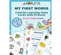 My First Words Colorful Learning Flash Cards with Pictures Bilingual English Swahili Set 4: Teach your child basic word flashcards alphabet letters, ... (My First Words Bilingual English Swahili)